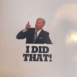 Joe Biden “I did that!” decal